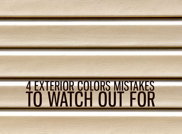 4 EXTERIOR COLORS MISTAKES TO WATCH OUT FOR