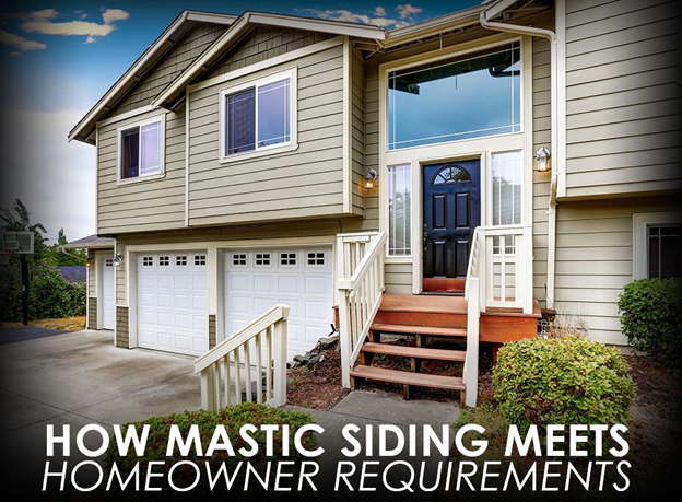 HOW MASTIC SIDING MEETS HOMEOWNER REQUIREMENTS