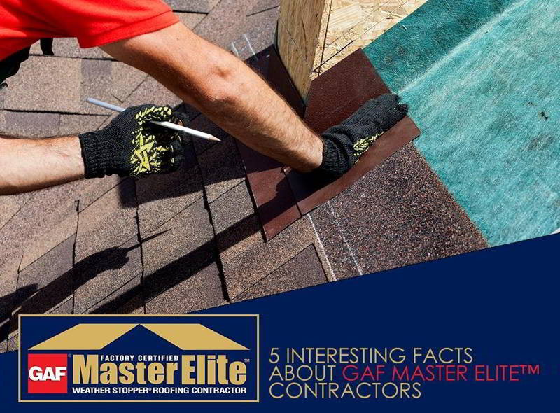 5 Interesting Facts About GAF Master Elite Contractors
